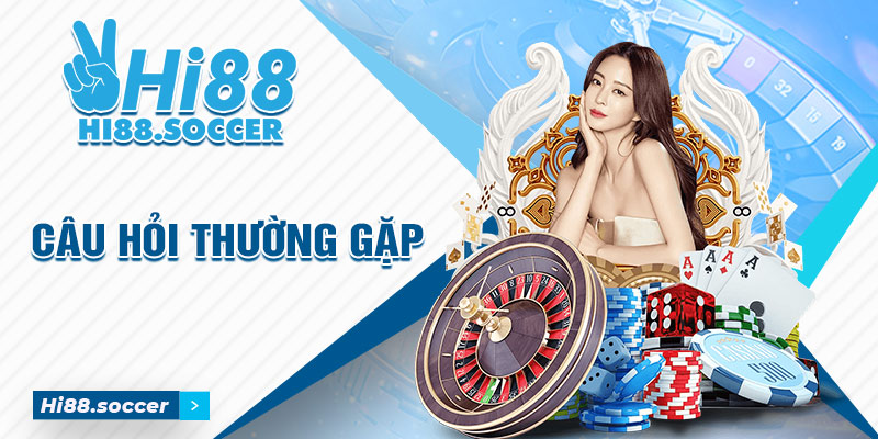 Giới thiệu Hi88 - Sân chơi giải trí uy tín số 1 năm 2024 6 Những câu hỏi liên quan đến Hi88